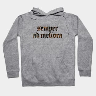 Semper Ad Meliora - Always Towards Better Things Hoodie